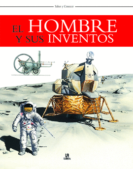 EL HOMBRE Y SUS INVENTOS