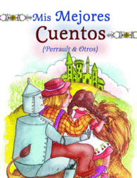 MIS MEJORES CUENTOS PERRAULT Y OTROS CLASICOS