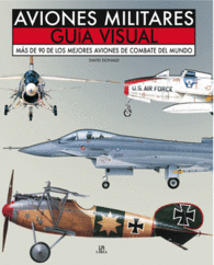 AVIONES MILITARES. GU�A VISUAL