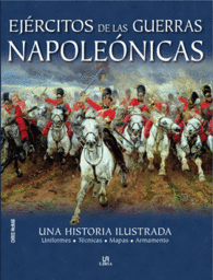 EJERCITOS DE LAS GUERRAS NAPOLEONICAS UNA HISTORIA