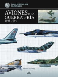 AVIONES DE LA GUERRA FRA 1945-1991