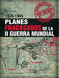 PLANES FRACASADOS DE LA II GUERRA MUNDIAL