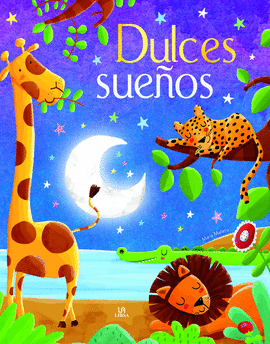 DULCES SUE�OS. EL PA�S DE LOS CUENTOS