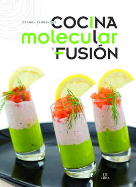 COCINA MOLECULAR Y FUSI�N