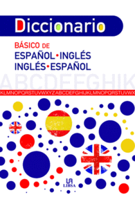 DICCIONARIO B�SICO ESPA�OL-INGL�S E INGL�S-ESPA�OL