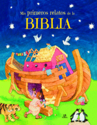 MIS PRIMEROS RELATOS DE LA BIBLIA