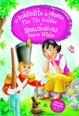 EL SOLDADITO DE PLOMO - BLANCANIEVES