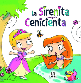 LA SIRENITA/CENICIENTA