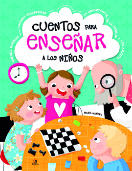 CUENTOS PARA ENSE�AR A LOS NI�OS