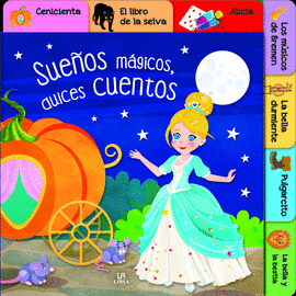 SUE�OS M�GICOS, DULCES CUENTOS