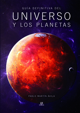 GU�A DEFINITIVA DEL UNIVERSO Y LOS PLANETAS