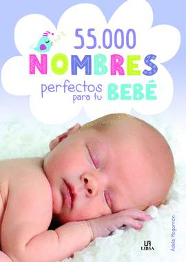 55.000 NOMBRES PERFECTOS PARA TU BEB