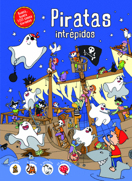 PIRATAS INTREPIDOS. 1001 COSAS CURIOSAS...