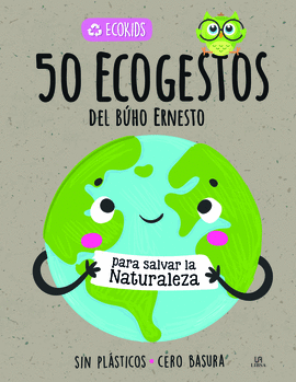 50 ECOGESTOS DEL B�HO ERNESTO