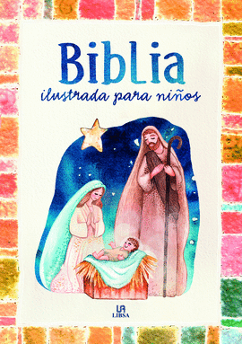BIBLIA ILUSTRADA PARA NI�OS