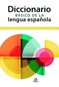 DICCIONARIO BASICO DE LA LENGUA ESPA�OLA