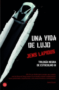 UNA VIDA DE LUJO