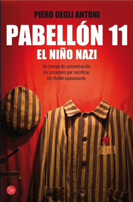 PABELLON 11 EL NI�O NAZI UN CAMPO D