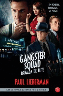 GANGSTER SQUAD NOVELA EN QUE SE INS