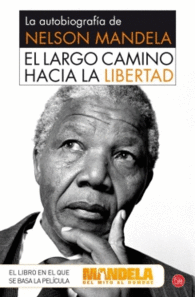 EL LARGO CAMINO HACIA LA LIBERTAD