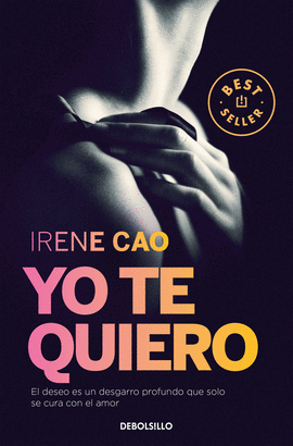 YO TE QUIERO (TRILOG�A DE LOS SENTIDOS 3)