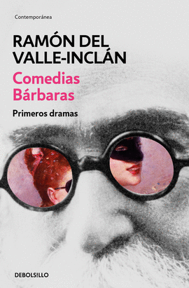 COMEDIAS BRBARAS. PRIMEROS DRAMAS