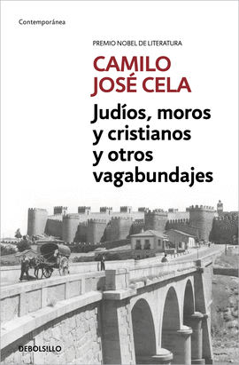 JUDOS, MOROS Y CRISTIANOS Y OTROS VAGABUNDAJES