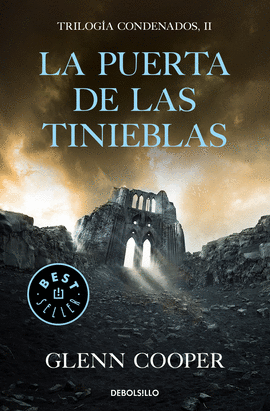 LA PUERTA DE LAS TINIEBLAS (TRILOGA CONDENADOS 2)