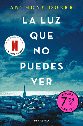 LA LUZ QUE NO PUEDES VER (CAMPAA DE VERANO EDICIN LIMITADA)