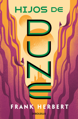 HIJOS DE DUNE (LAS CR�NICAS DE DUNE 3)