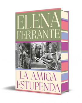 LA AMIGA ESTUPENDA (EDICIN ESPECIAL LIMITADA) (DOS AMIGAS 1)