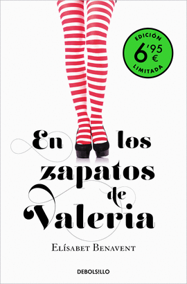 EN LOS ZAPATOS DE VALERIA (EDICIN LIMITADA A UN PRECIO ESPECIAL)