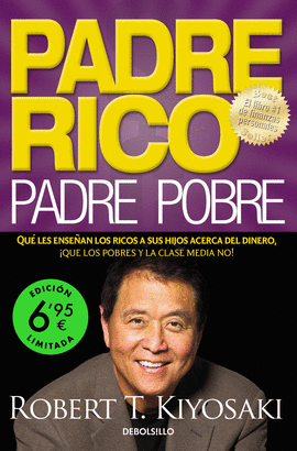 PADRE RICO, PADRE POBRE (EDICI�N LIMITADA A UN PRECIO ESPECIAL)