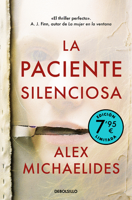 LA PACIENTE SILENCIOSA (EDICIN LIMITADA A PRECIO ESPECIAL)