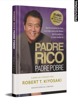 PADRE RICO, PADRE POBRE (EDICION ESPECIAL LIMITADA FIRMADA)