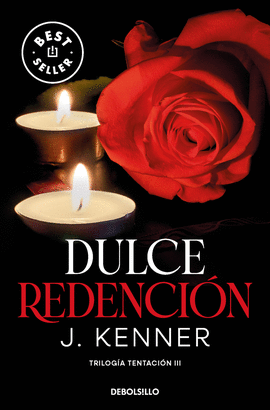 DULCE REDENCIN (TRILOGA TENTACIN 3)