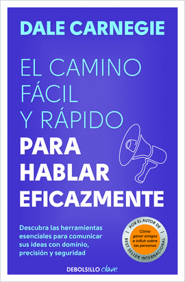 EL CAMINO FCIL Y RPIDO PARA HABLAR EFICAZMENTE