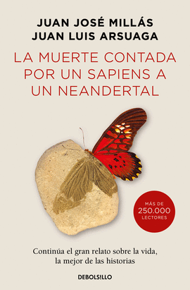 LA MUERTE CONTADA POR UN SAPIENS A UN NEANDERTAL (EDICIN LIMITADA)