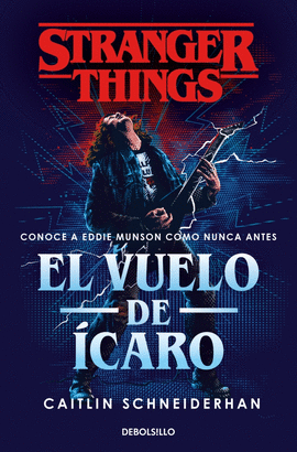 STRANGER THINGS: EL VUELO DE �CARO