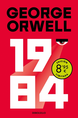 1984 (EDICIN DEFINITIVA AVALADA POR THE ORWELL ESTATE) (CAMPAA DE VERANO EDICIN LIMITADA)