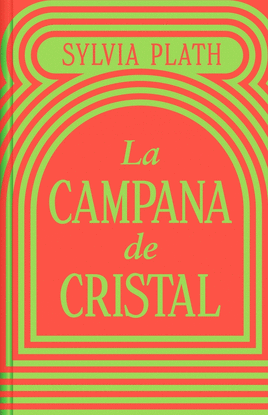 LA CAMPANA DE CRISTAL (EDICIN LIMITADA)