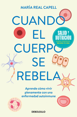 CUANDO EL CUERPO SE REBELA (CAMPA�A EDICI�N LIMITADA)