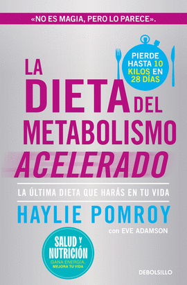 LA DIETA DEL METABOLISMO ACELERADO (CAMPA�A EDICI�N LIMITADA)