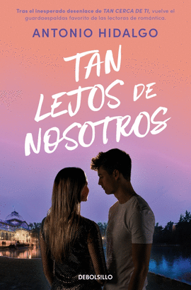 TAN LEJOS DE NOSOTROS