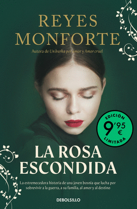 LA ROSA ESCONDIDA (CAMPAA EDICIN LIMITADA)