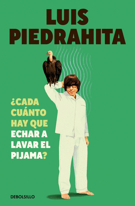 CADA CUNTO HAY QUE ECHAR A LAVAR EL PIJAMA?