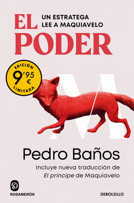 EL PODER. UN ESTRATEGA LEE A MAQUIAVELO  (CAMPAA DE VERANO EDICIN LIMITADA)