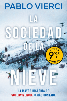 LA SOCIEDAD DE LA NIEVE (CAMPAA DE VERANO EDICIN LIMITADA)