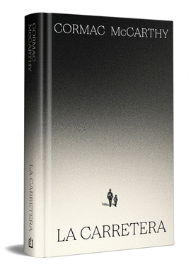 LA CARRETERA (EDICI�N ESPECIAL EN TAPA DURA)