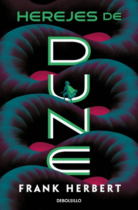 HEREJES DE DUNE (LAS CR�NICAS DE DUNE 5)